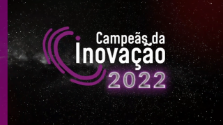 Assista na íntegra as Campeãs da Inovação 2022